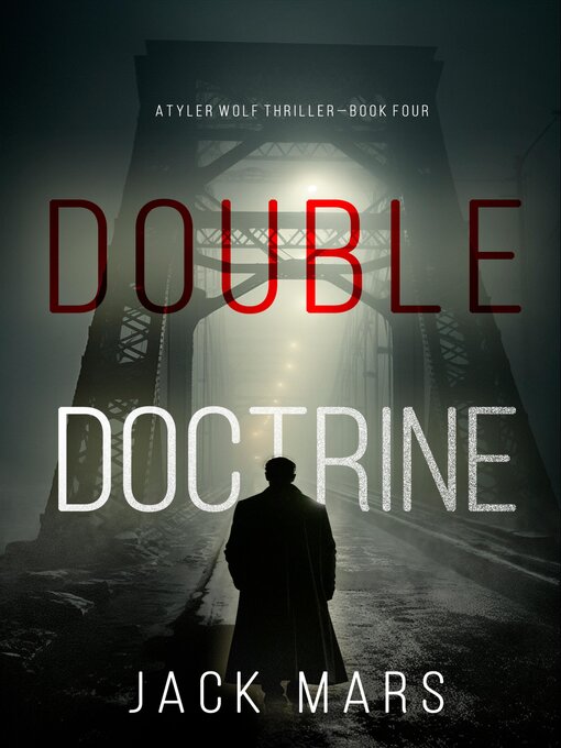 Title details for Double Doctrine by Jack Mars - Available
